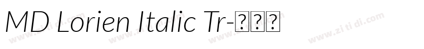 MD Lorien Italic Tr字体转换